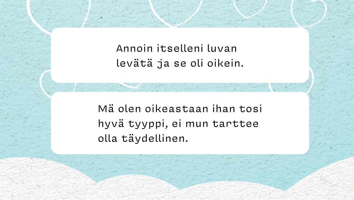 Kaksi lempeää ajatusta nostettuna kampanjasta.